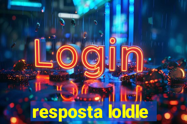 resposta loldle