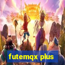 futemqx plus