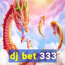 dj bet 333