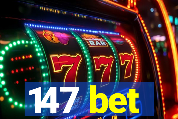 147 bet