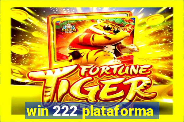 win 222 plataforma