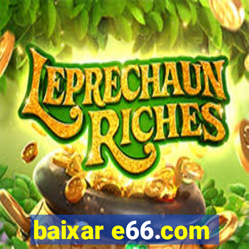 baixar e66.com