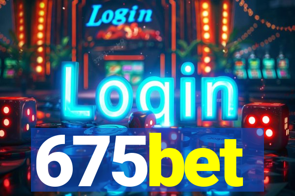 675bet