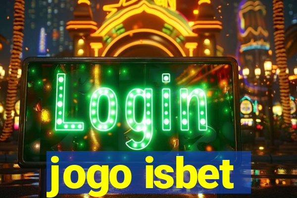 jogo isbet