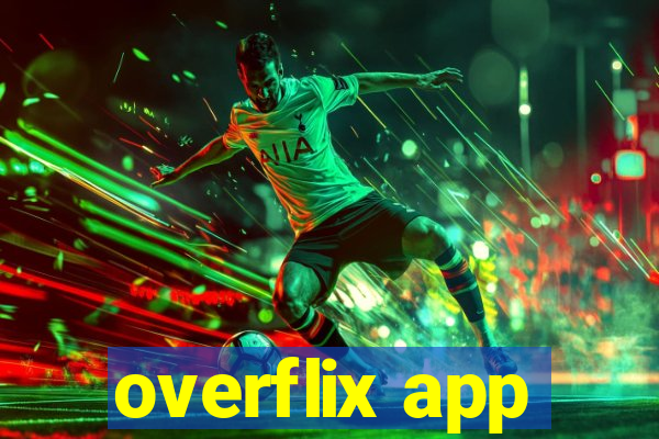 overflix app