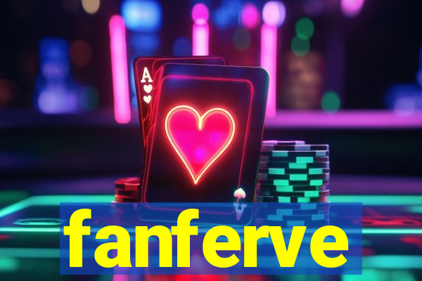 fanferve