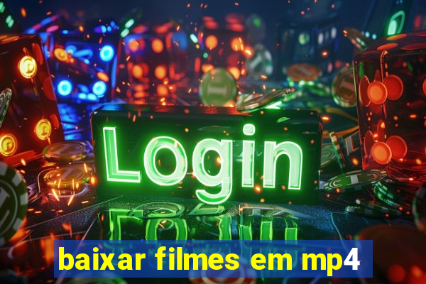 baixar filmes em mp4