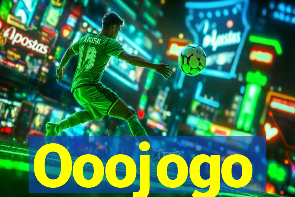 Ooojogo