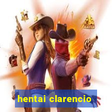 hentai clarencio