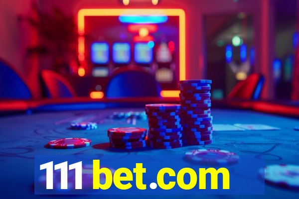 111 bet.com