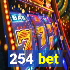 254 bet