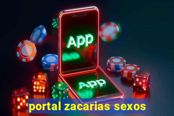 portal zacarias sexos