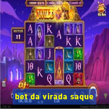 bet da virada saque