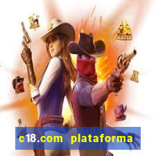 c18.com plataforma de jogos