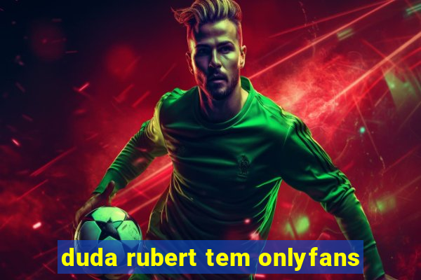 duda rubert tem onlyfans