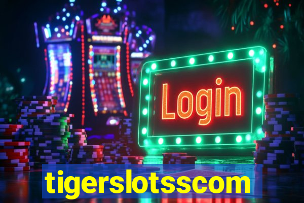 tigerslotsscom