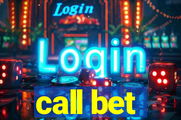 call bet