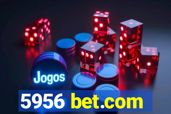 5956 bet.com