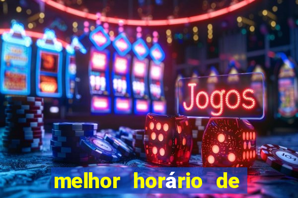 melhor horário de madrugada para jogar fortune tiger