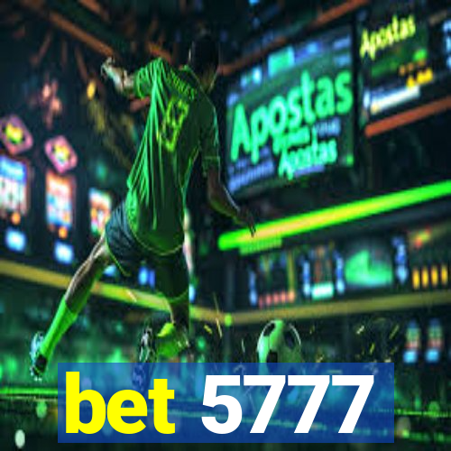 bet 5777