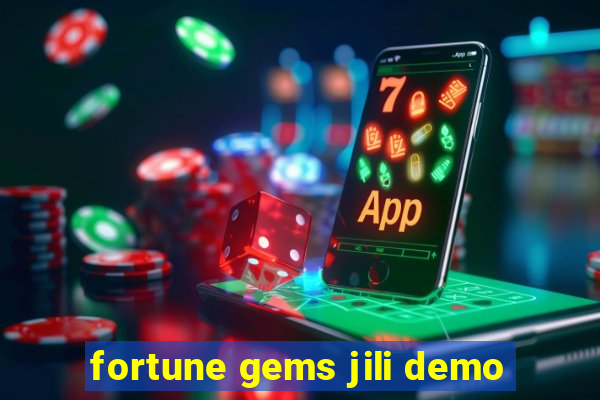 fortune gems jili demo