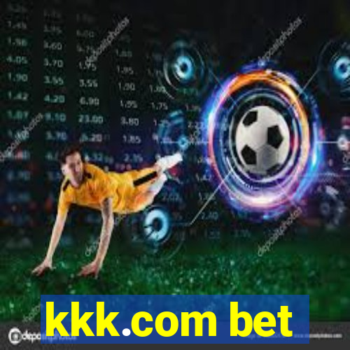 kkk.com bet