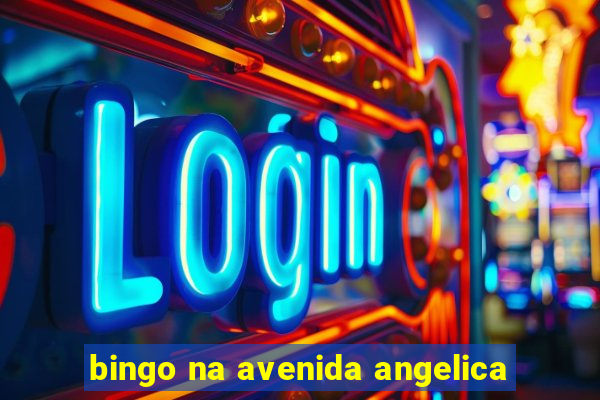 bingo na avenida angelica