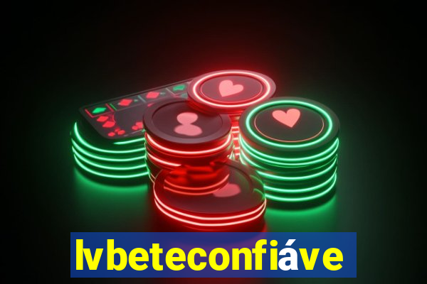 lvbeteconfiável