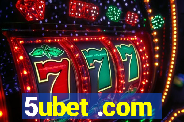 5ubet .com