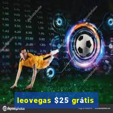 leovegas $25 grátis