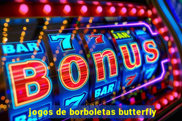 jogos de borboletas butterfly