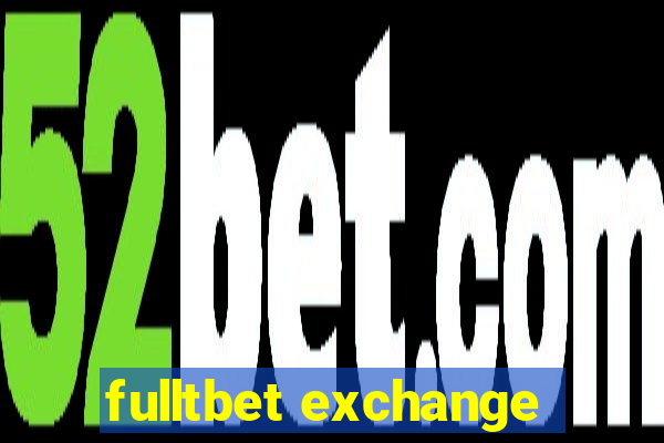 fulltbet exchange