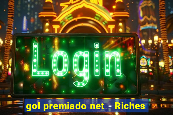 gol premiado net - Riches