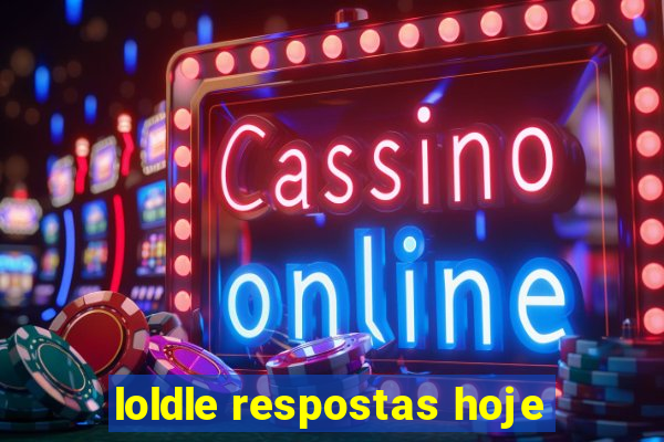 loldle respostas hoje