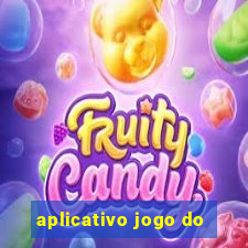 aplicativo jogo do