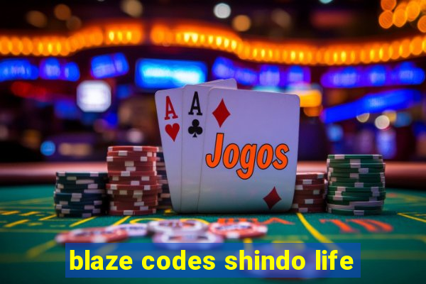 blaze codes shindo life