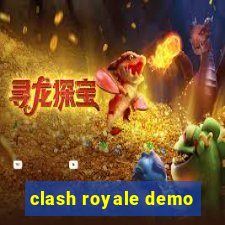 clash royale demo