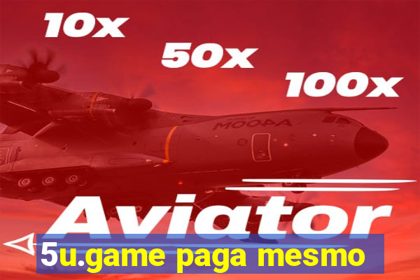 5u.game paga mesmo