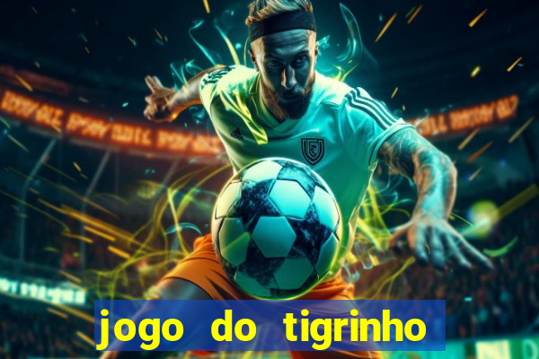 jogo do tigrinho pagando agora