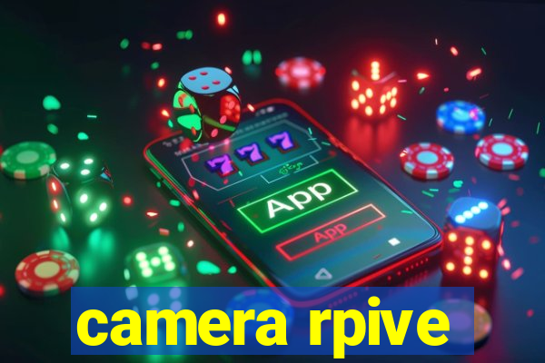 camera rpive