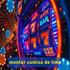 montar camisa de time