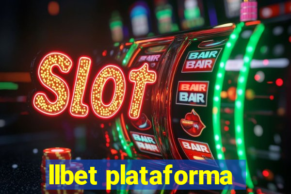 llbet plataforma