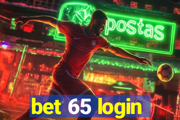 bet 65 login