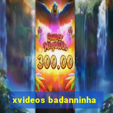 xvideos badanninha