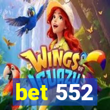 bet 552