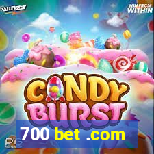 700 bet .com