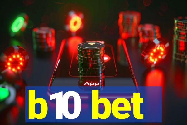 b10 bet