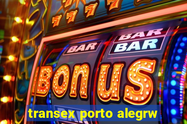 transex porto alegrw