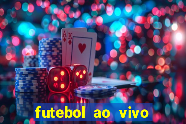 futebol ao vivo sem travar