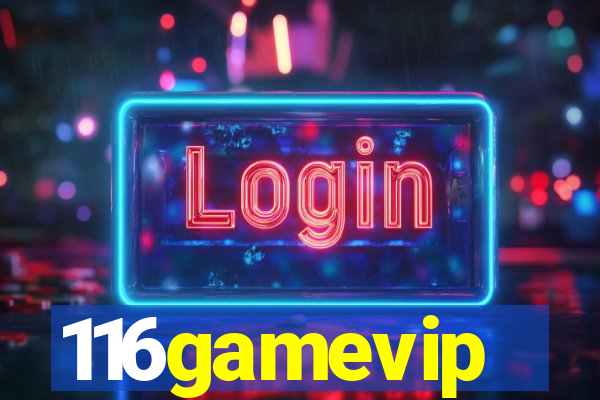 116gamevip